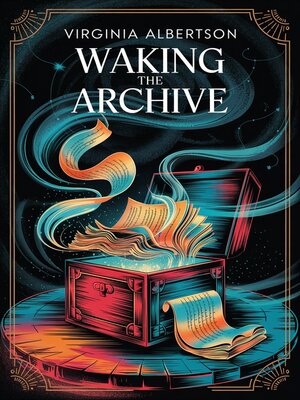 cover image of Waking the Archive